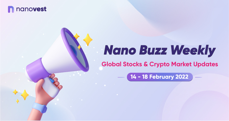 Nano Buzz Weekly: Global Stocks dan Crypto Update (18/2)