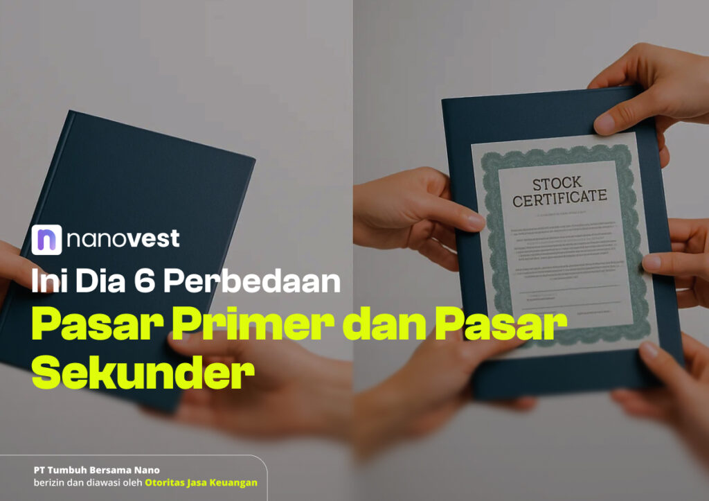 Ini Dia 6 Perbedaan Pasar Primer dan Pasar Sekunder
