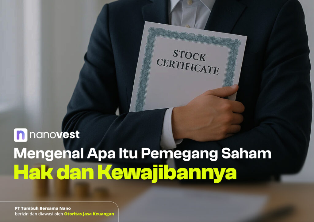 Mengenal Apa Itu Pemegang Saham, Hak dan Kewajibannya