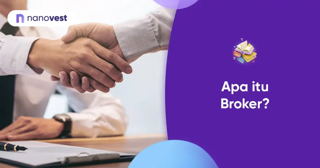 Broker Kamus Investasi Nanovest - Istilah Broker