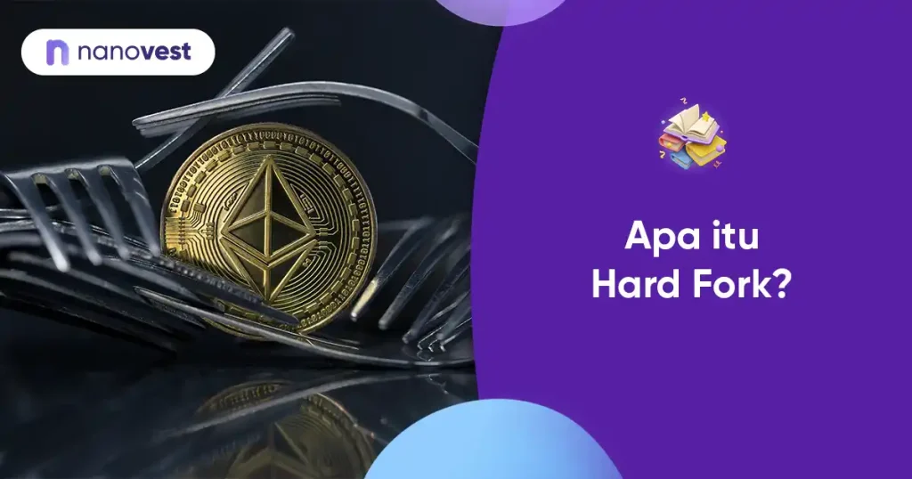 Hard Fork Kamus Investasi Nanovest - Istilah Hard Fork