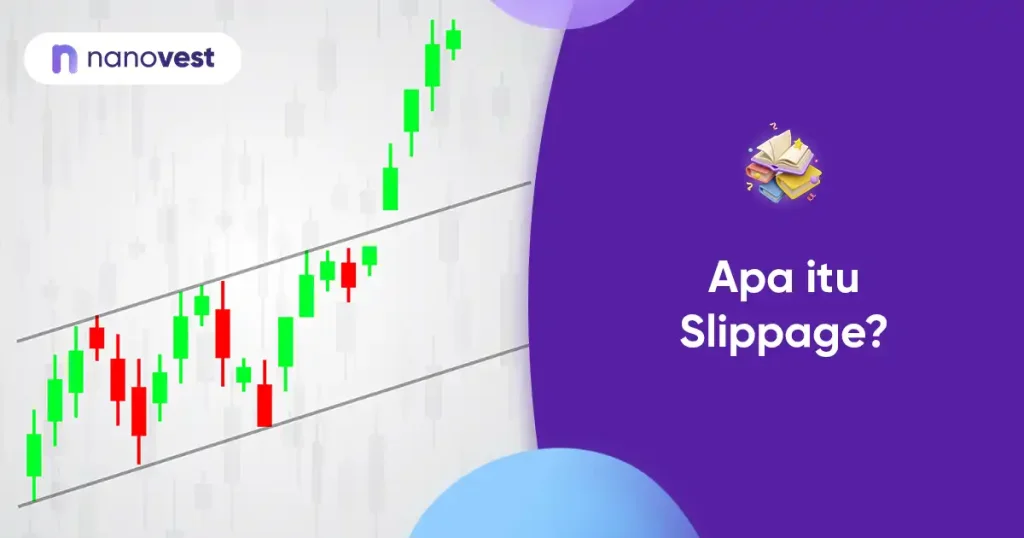 Slippage Kamus Investasi Nanovest - Istilah Slippage