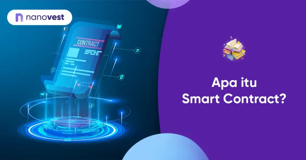 Smart Contracts Kamus Investasi Nanovest - Istilah Smart Contract