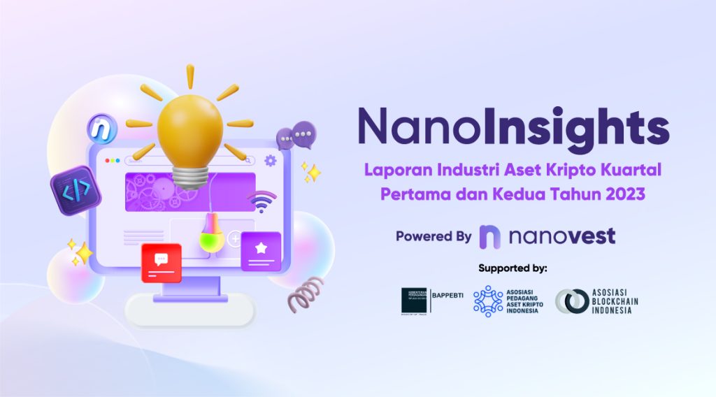 NanoInsights: Laporan Industri Aset Kripto Kuartal Pertama dan Kedua Tahun 2023