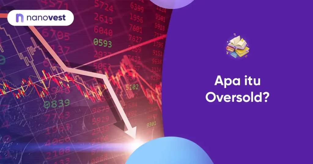 Oversold Kamus Investasi Nanovest - Istilah Oversold