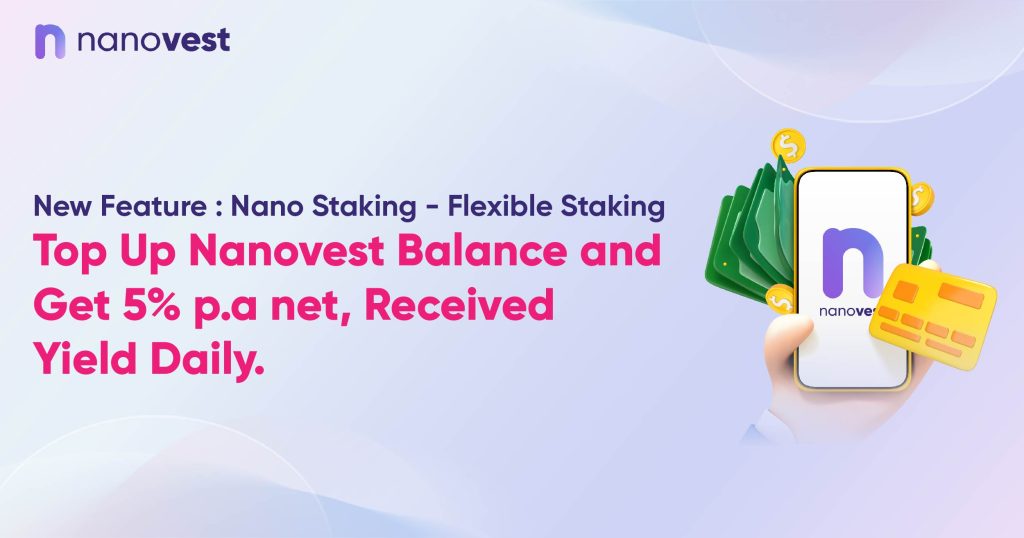 New Feature: Nano Staking – Flexible Staking