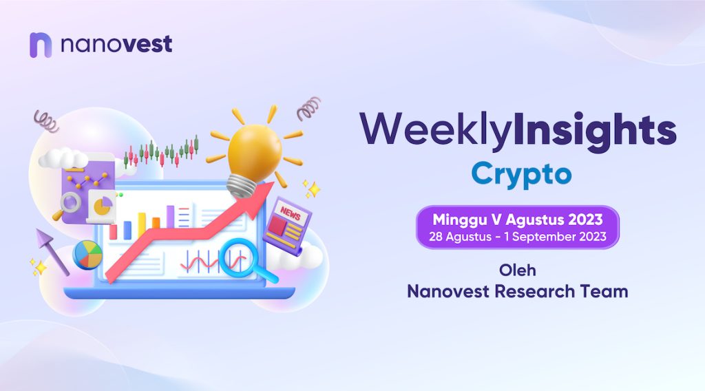 Weekly Insight – Week V Agustus 2023