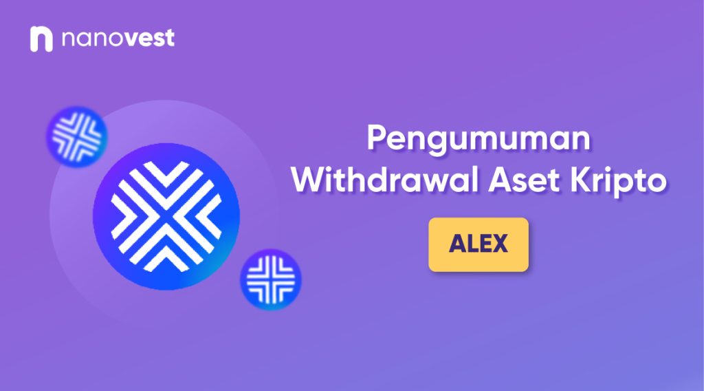Pengumuman Withdrawal Aset Kripto ALEX