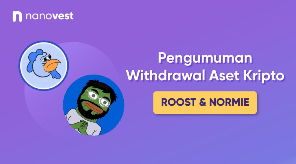 Pengumuman Withdrawal Aset Kripto ROOST & NORMIE