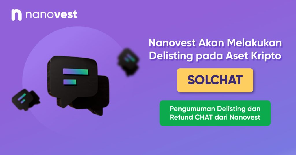 Pengumuman Penghapusan (Delisting) Aset Kripto Solchat (CHAT)