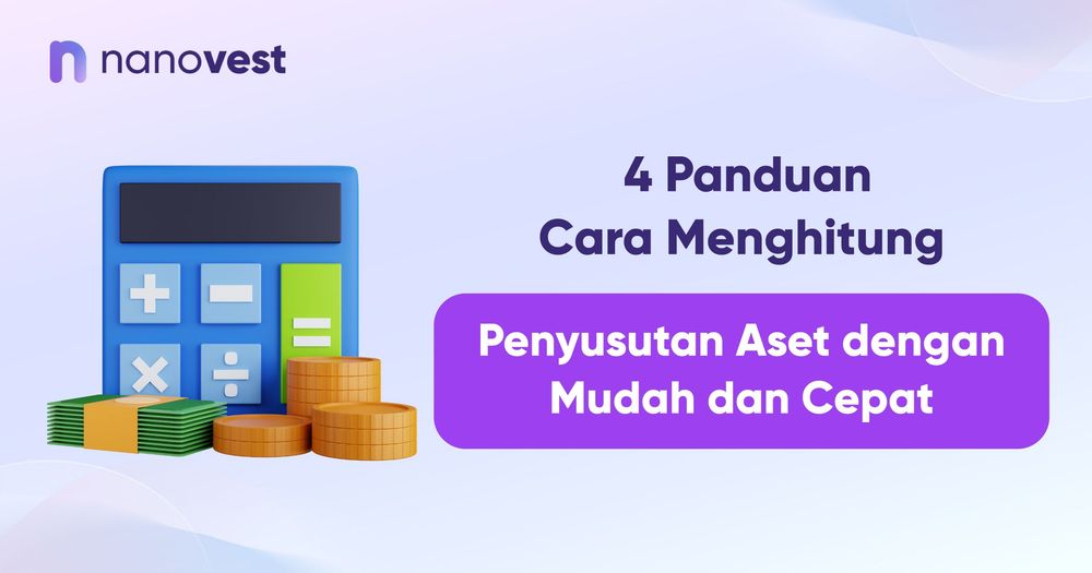4 Panduan Cara Menghitung Penyusutan Aset dengan Mudah dan Cepat 4 Panduan Cara Menghitung Penyusutan Aset dengan Mudah dan Cepat