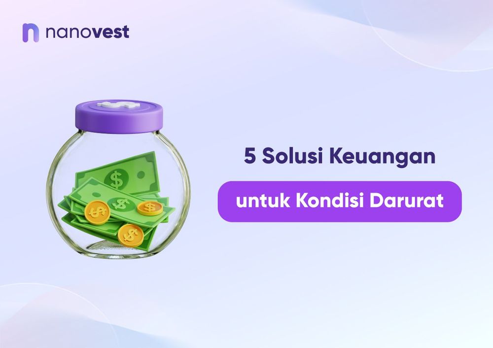 5 Solusi Keuangan untuk Kondisi Darurat 5 Solusi Keuangan untuk Kondisi Darurat
