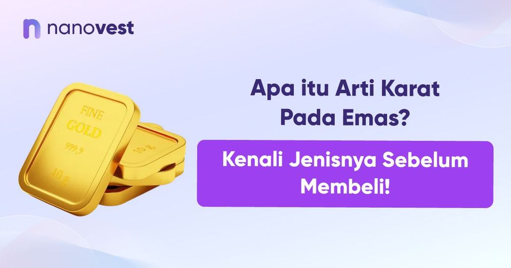 Apa itu Arti Karat Pada Emas? Kenali Jenisnya Sebelum Membeli! Apa itu Arti Karat Pada Emas? Kenali Jenisnya Sebelum Membeli!