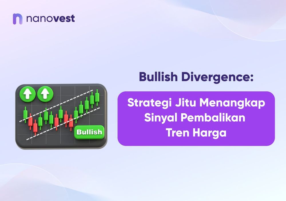 Bullish Divergence: Strategi Jitu Menangkap Sinyal Pembalikan Tren Harga Bullish Divergence: Strategi Jitu Menangkap Sinyal Pembalikan Tren Harga
