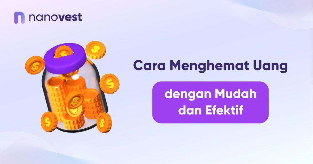 Cara Menghemat Uang dengan Mudah dan Efektif Cara Menghemat Uang dengan Mudah dan Efektif