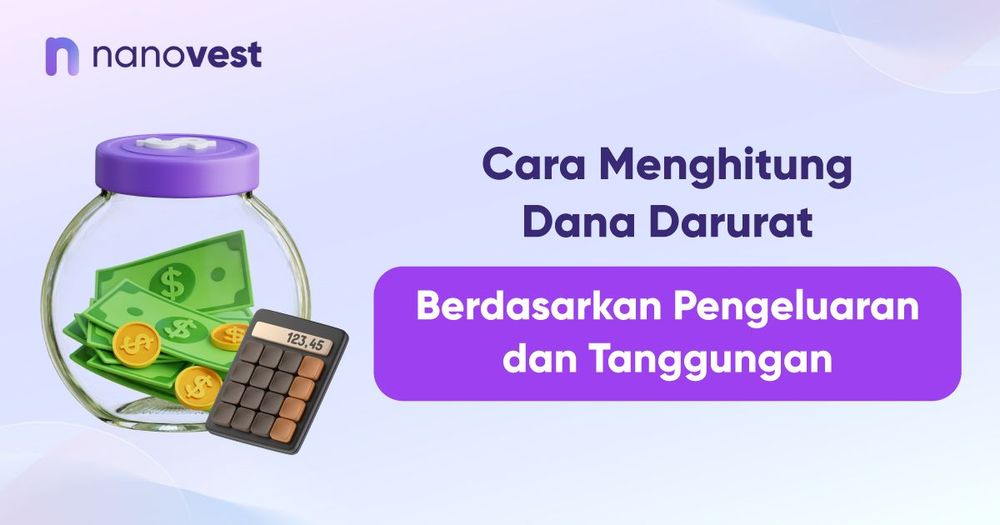 Cara Menghitung Dana Darurat Berdasarkan Pengeluaran dan Tanggungan Cara Menghitung Dana Darurat Berdasarkan Pengeluaran dan Tanggungan