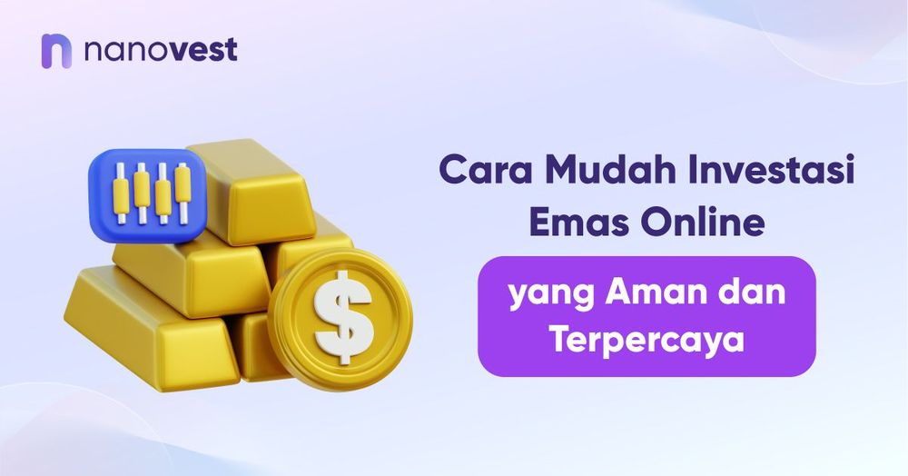 Cara Mudah Investasi Emas Online yang Aman dan Terpercaya Cara Mudah Investasi Emas Online yang Aman dan Terpercaya