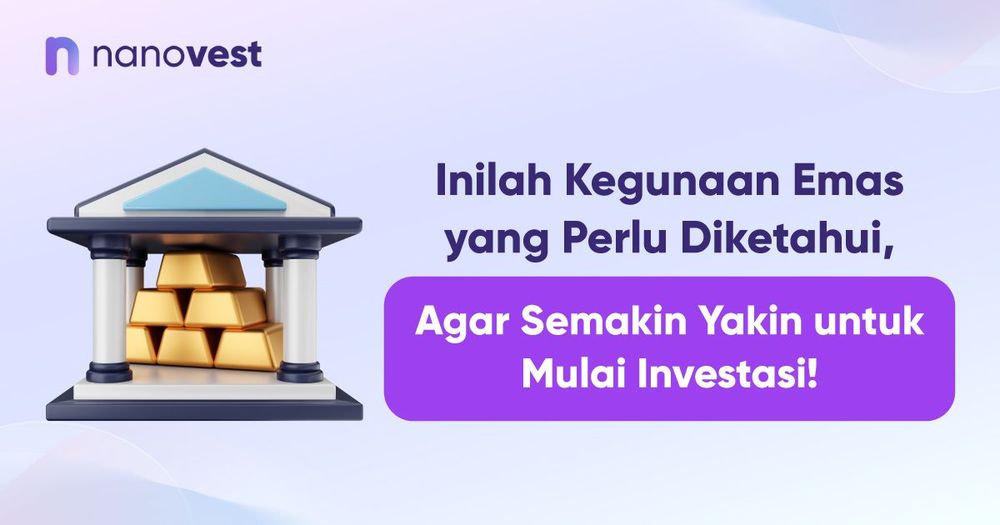 Inilah Kegunaan Emas yang Perlu Diketahui, Agar Semakin Yakin untuk Mulai Investasi! Inilah Kegunaan Emas yang Perlu Diketahui, Agar Semakin Yakin untuk Mulai Investasi!