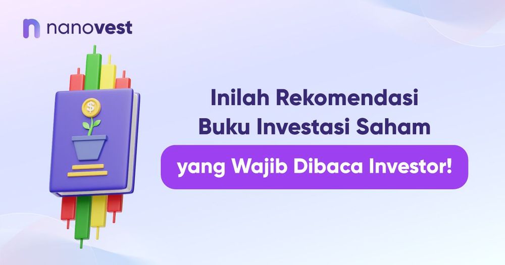 Inilah Rekomendasi Buku Investasi Saham yang Wajib Dibaca Investor! Inilah Rekomendasi Buku Investasi Saham yang Wajib Dibaca Investor!