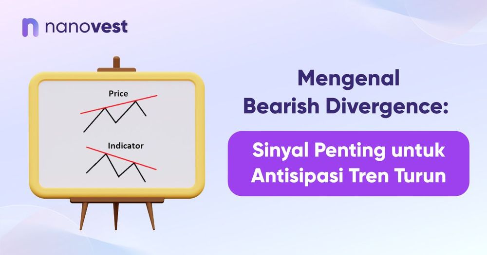 Mengenal Bearish Divergence: Sinyal Penting untuk Antisipasi Tren Turun Mengenal Bearish Divergence: Sinyal Penting untuk Antisipasi Tren Turun