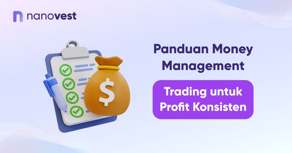 Panduan Money Management Trading untuk Profit Konsisten Panduan Money Management Trading untuk Profit Konsisten