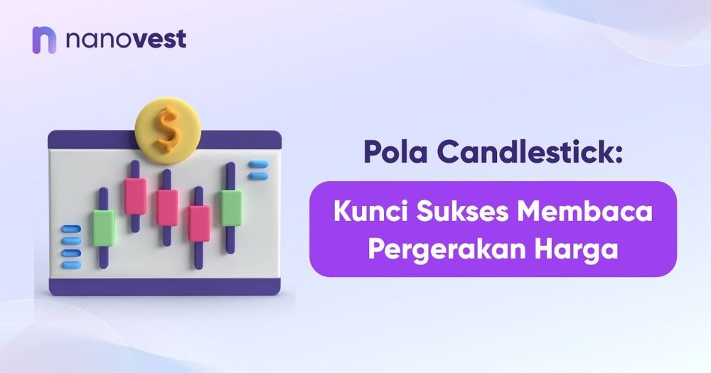 Pola Candlestick: Kunci Sukses Membaca Pergerakan Harga Pola Candlestick: Kunci Sukses Membaca Pergerakan Harga