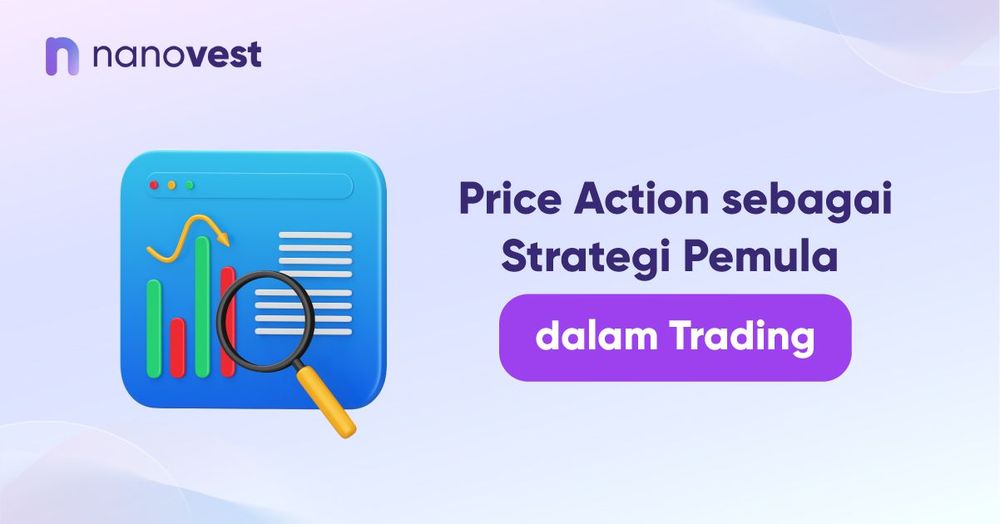 Price Action sebagai Strategi Pemula dalam Trading Price Action sebagai Strategi Pemula dalam Trading