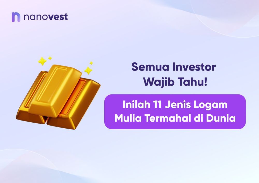 Semua Investor Wajib Tahu! Inilah 11 Jenis Logam Mulia Termahal di Dunia Semua Investor Wajib Tahu! Inilah 11 Jenis Logam Mulia Termahal di Dunia