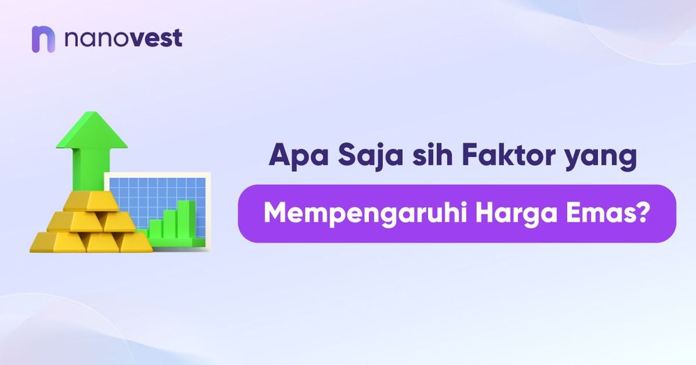 Apa Saja sih Faktor yang Mempengaruhi Harga Emas?