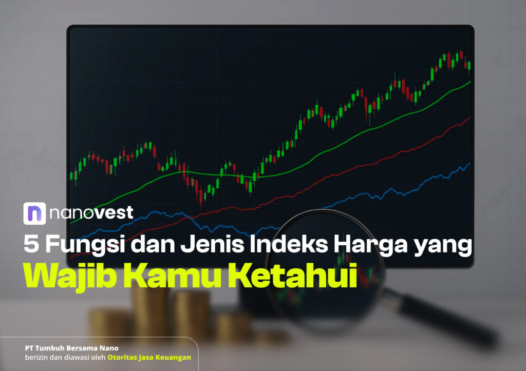 5 Fungsi dan Jenis Indeks Harga yang Wajib Kamu Ketahui