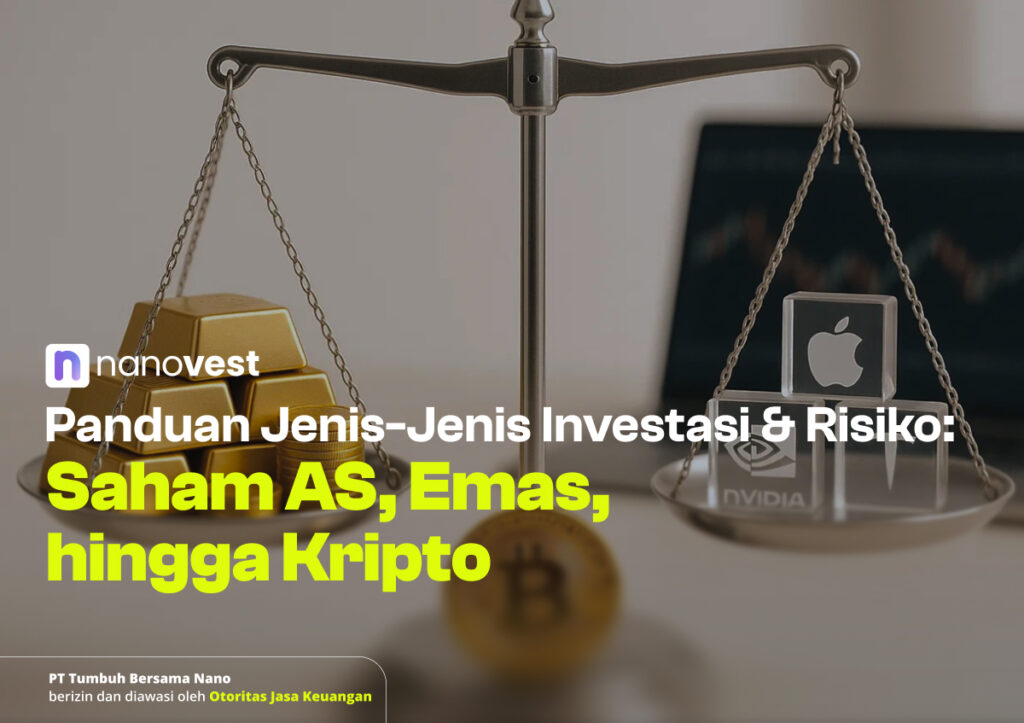 Panduan Jenis-Jenis Investasi & Risiko: Saham AS, Emas, hingga Kripto