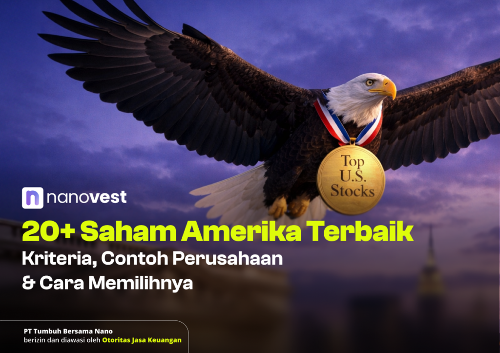 20+ Saham Amerika Terbaik: Kriteria, Contoh Perusahaan & Cara Memilihnya