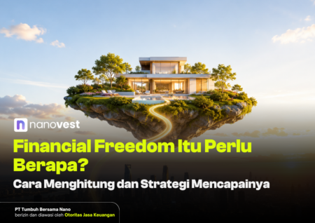 Financial Freedom Itu Perlu Berapa? Cara Menghitung dan Strategi Mencapainya Floating island with a modern house, trees, and a glowing path above clouds; Nanovest logo and bold Indonesian headline about financial freedom.