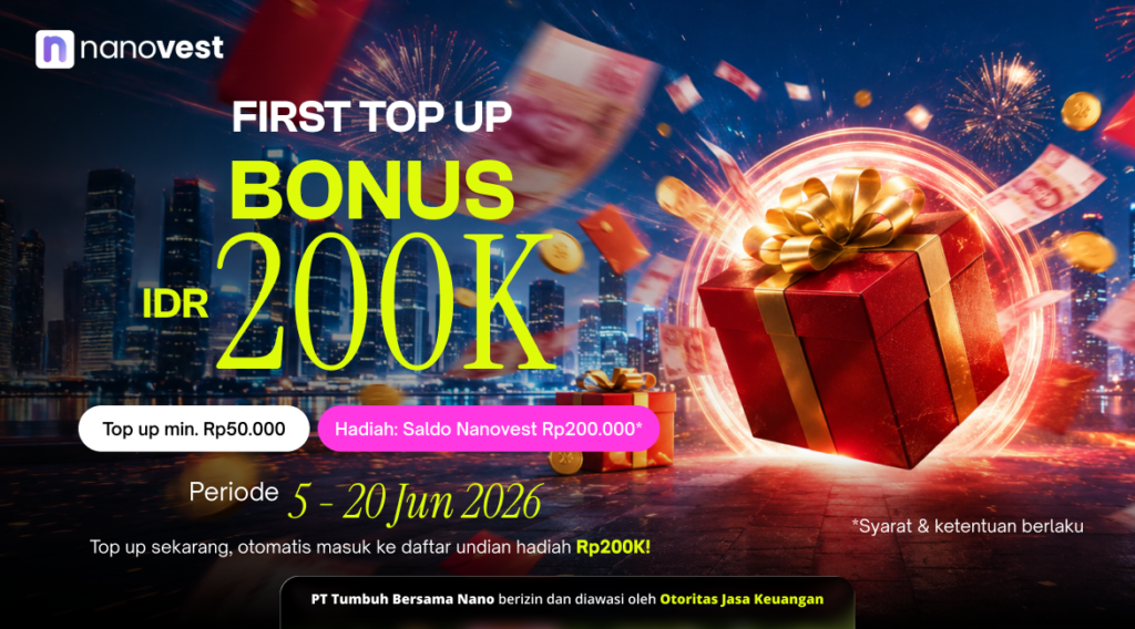 FIRST TOP UP, BONUS 200K (JUNI 2026) Nanovest promotional banner showing a bright Gift box with fireworks, advertising a 200K IDR top-up bonus and dates 5–20 Jun 2026 in a cityscape.