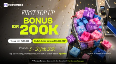 FIRST TOP UP, BONUS 200K (JULI 2026) Promo banner for Nanovest: a shopping cart overflowing with colorful gift boxes and gold confetti, with bold text announcing a 'FIRST TOP UP BONUS IDR 200K' and period '5 - 20 Juli 2026'.