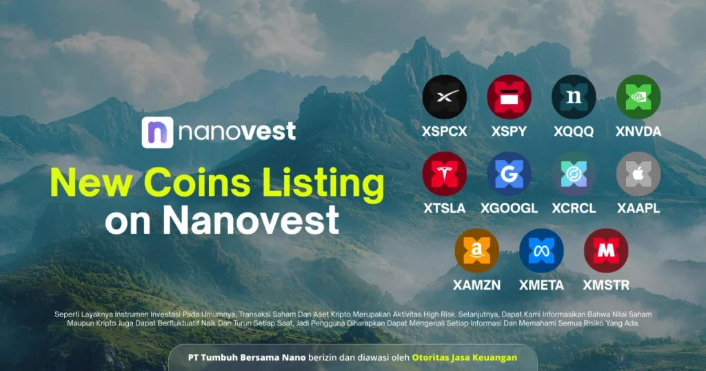 Pengumuman Listing Koin Baru XSPCX, XSPY, XQQQ, XNVDA, XTSLA, XGOOGL, XCRCL, XAAPL, XAMZN, XMETA, dan XMSTR Nanovest banner announcing 'New Coins Listing on Nanovest' with a grid of cryptocurrency logos over a mountain background, conveying new coin listings.
