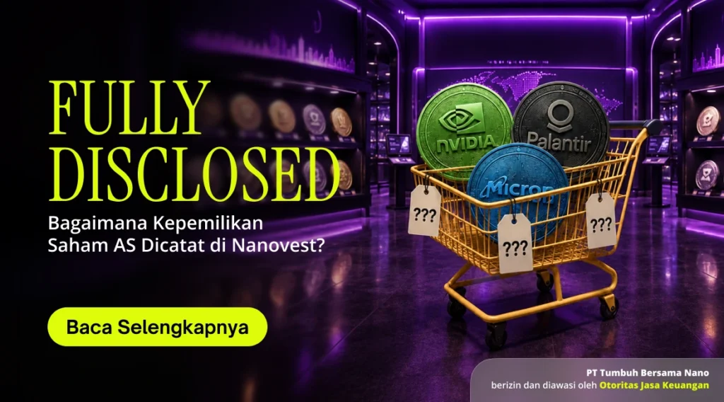 Apa Itu Fully Disclosed? Kenali Cara Kerja Investasi Saham Amerika di Nanovest Promotional banner with neon purple data‑center backdrop, a shopping cart filled with coins labeled Nvidia, Palantir, and Micro, and bold lime text ‘Fully Disclosed’ with a greenish ‘Baca Selengkapnya’ button.