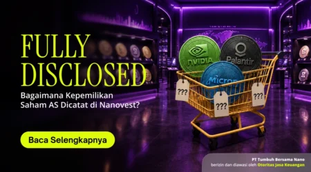 Apa Itu Fully Disclosed? Kenali Cara Kerja Investasi Saham Amerika di Nanovest Promotional banner with neon purple data‑center backdrop, a shopping cart filled with coins labeled Nvidia, Palantir, and Micro, and bold lime text ‘Fully Disclosed’ with a greenish ‘Baca Selengkapnya’ button.