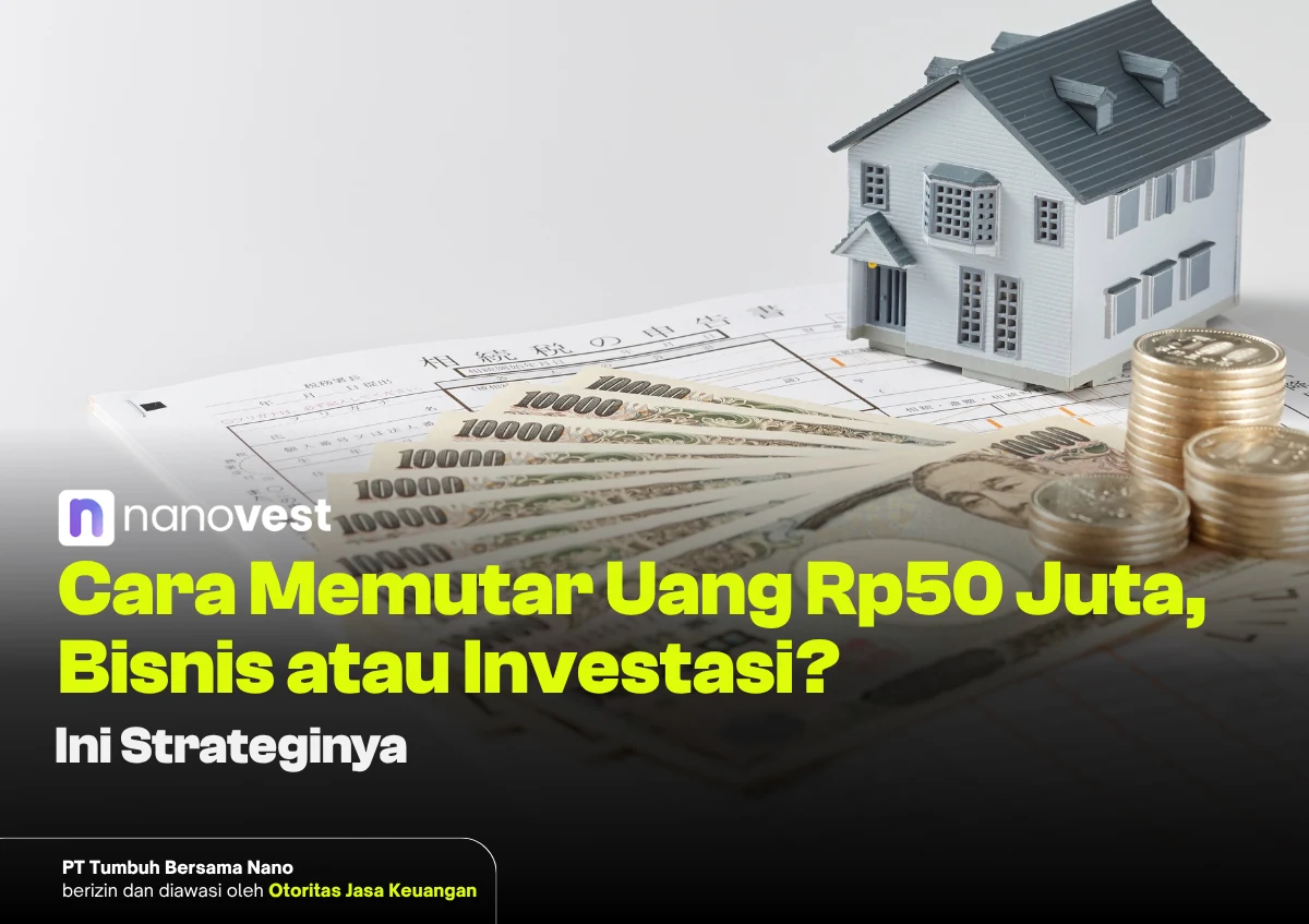 Cara memutar uang 50 juta
