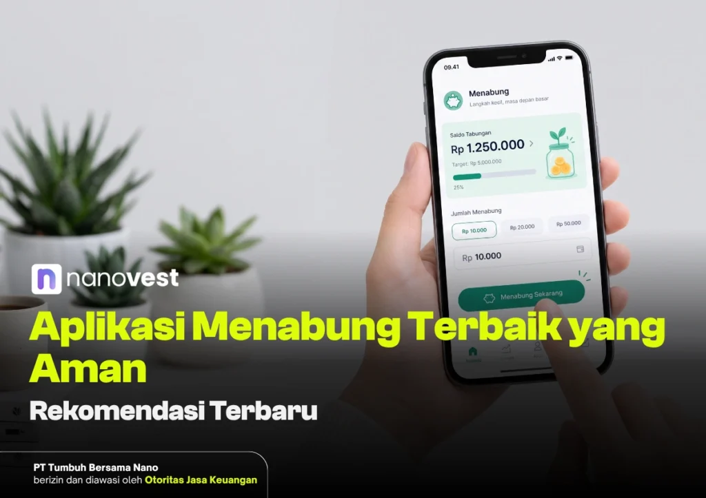 aplikasi menabung - Blog Nanovest Hand holding a smartphone displaying a savings app interface with coin jar graphic and green progress bar, overlaid with Indonesian title about safe, best saving apps (Nanovest).