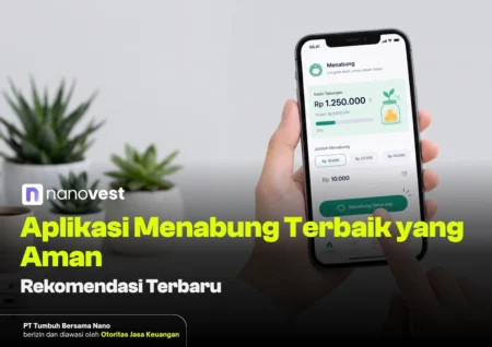 aplikasi menabung - Blog Nanovest Hand holding a smartphone displaying a savings app interface with coin jar graphic and green progress bar, overlaid with Indonesian title about safe, best saving apps (Nanovest).