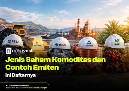 saham komoditas apa saja - Blog Nanovest saham komoditas apa saja
