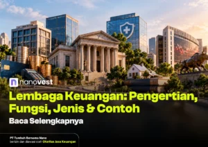 Thumbnail Lembaga Keuangan: Pengertian, Fungsi, Jenis & Contoh