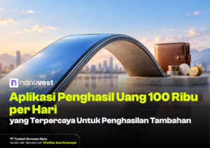 Aplikasi Penghasil Uang 100 Ribu per Hari