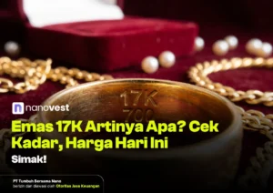 Kadar Emas 17K Artinya