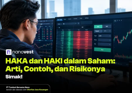 Apa Itu HAKA dan HAKI dalam Saham? Arti, Contoh, dan Risikonya haka artinya