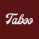 TABOO